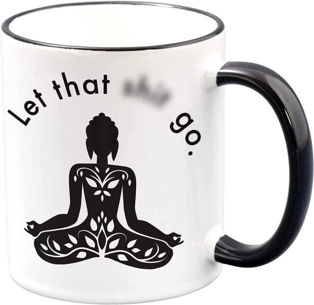 Dining & Entertaining |  Let That Go – Funny Coffee Mugs For Woman – Meditation, Relaxation, Inspirational, Motivational Zen Stress Relief Gifts For – Self Love Novelty Mug For Her – Retirement Gift Dining & Entertaining Celebrimo