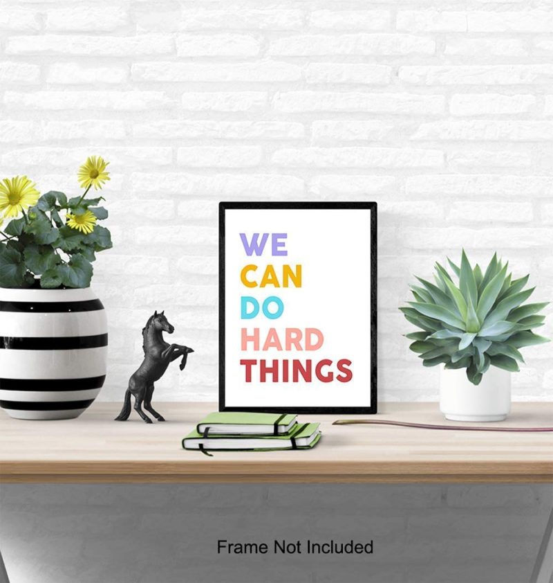 Education & Crafts |  We Can Do Hard Things Sign – Motivational Art Print – Inspirational Wall Art Poster – Bedroom Decor For Girls, Boys Or Kids Room, Classroom, Office – Gift For Teachers, Parents, Entrepreneurs Education & Crafts Education & Crafts