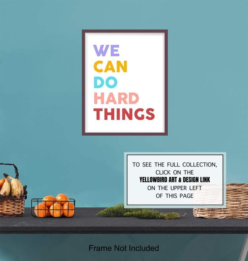 Education & Crafts |  We Can Do Hard Things Sign – Motivational Art Print – Inspirational Wall Art Poster – Bedroom Decor For Girls, Boys Or Kids Room, Classroom, Office – Gift For Teachers, Parents, Entrepreneurs Education & Crafts Education & Crafts