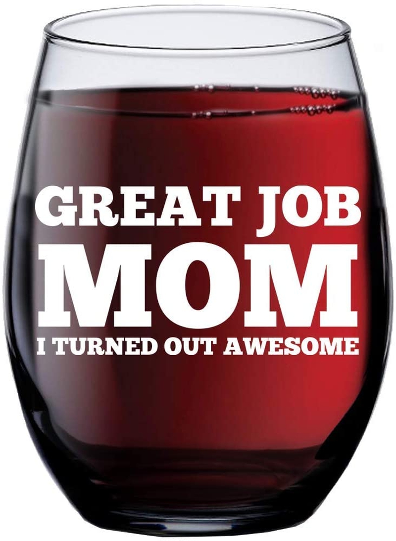 Kitchen & Dining |  Gifts For Mom – Great Job Mom Wine Glass – 15 Oz Stemless Wine Glass – Cool Unique Funny Mom Sippy Cup Novelty Presents Idea Bar Tools & Drinkware Bar Tools & Drinkware